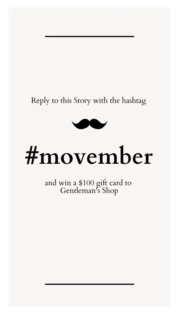 Instagram Story Giveaway Movember