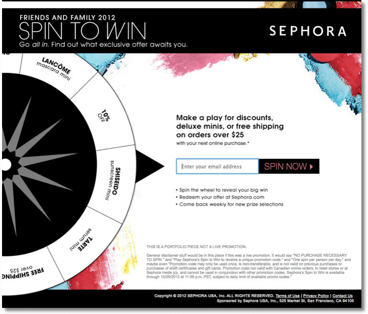 Example of a roulette wheel promotion created for Sephora by joseph.vangeffen.org. Users share their contact details and spin the wheel to win coupons and free gifts.