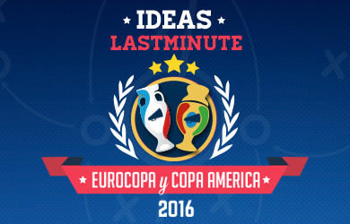 Ideas Last Minute Eurocopa y Copa America
