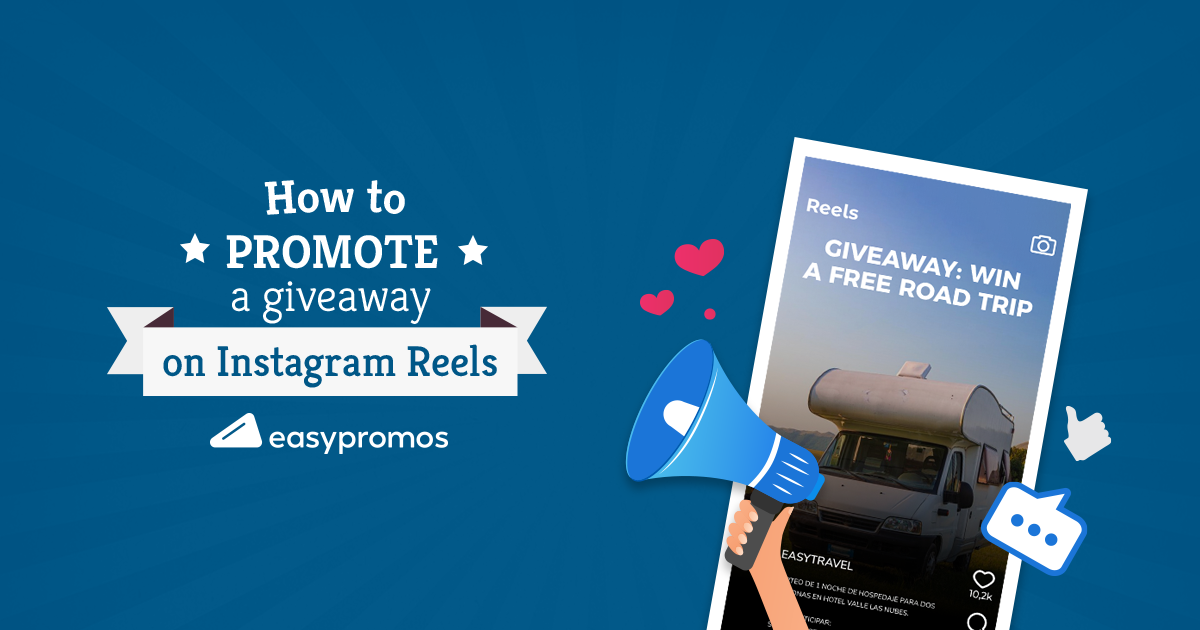 How to Promote a Giveaway on Instagram Reels