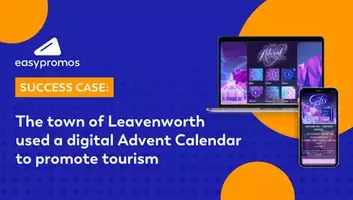 The town of Leavenworth, Wa. used a digital Advent Calendar to promote tourism and local businesses