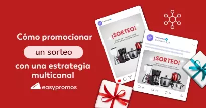 Cómo promocionar un sorteo con una estrategia multicanal