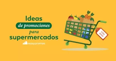 Ideas de promociones para supermercados y cadenas de alimentación
